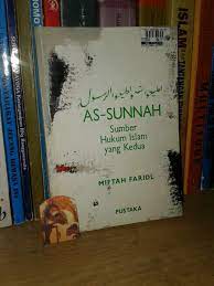 Sampul As-Sunnahh :  Sumber hukum islam yang kedua / Faridl Miftah