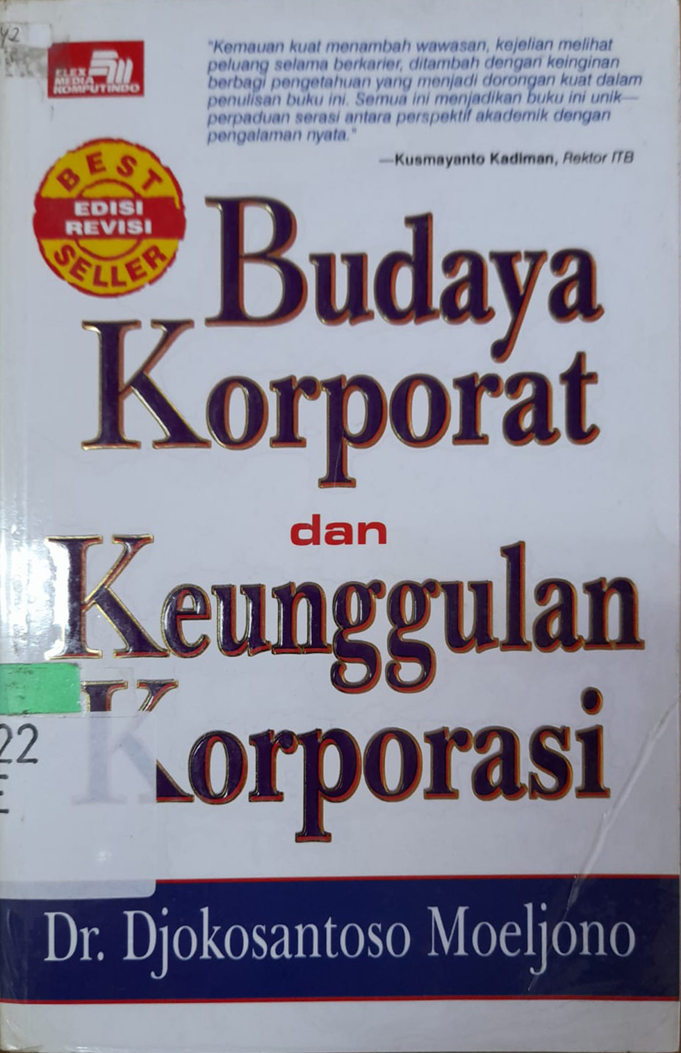 Sampul Budaya Korporat dan Keunggulan Korporasi / Djokosantoso Moeljono