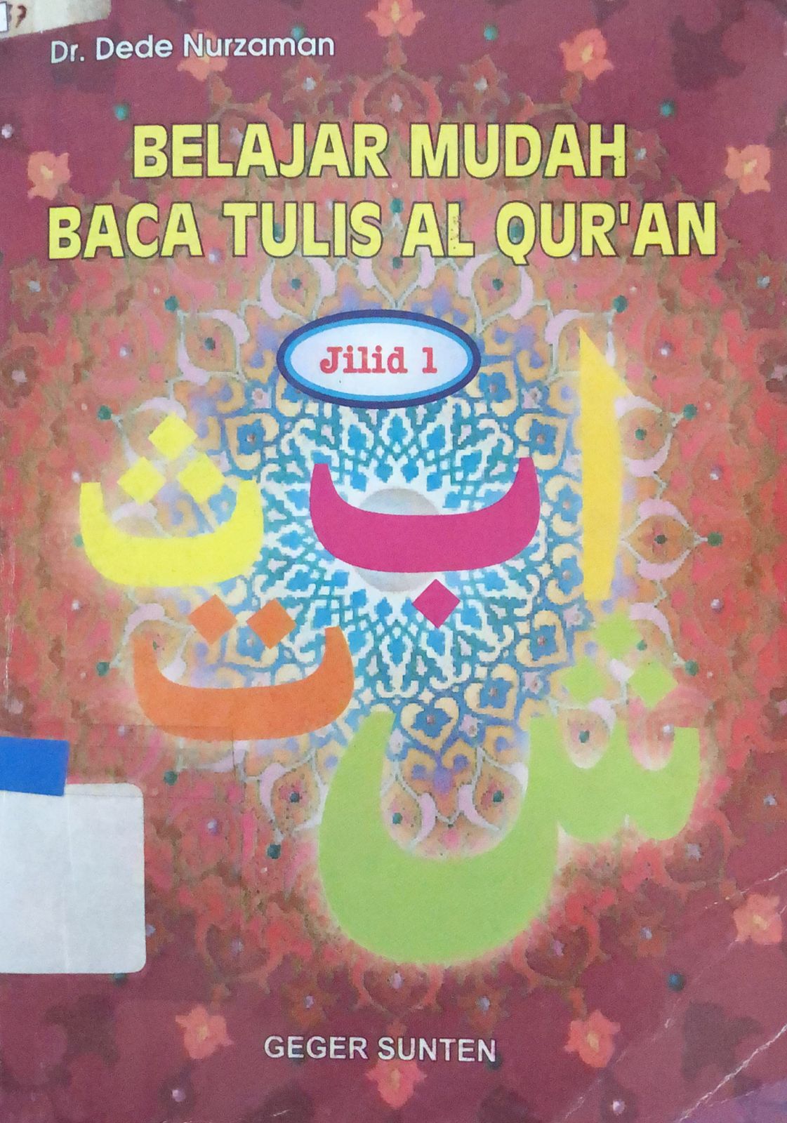 Sampul Belajar Mudah Baca Tulis Al-Qur'an / Dede Nurzaman
