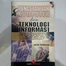 Sampul PENGETAHUAN KOMPUTER DAN TEKNOLOGI INFORMASI / INFORMATIKA