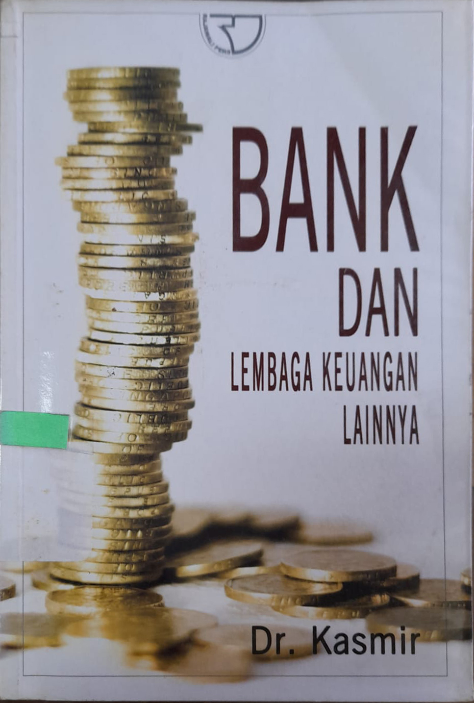 Sampul Bank dan Lembaga Keuangan Lainnya / Kasmir