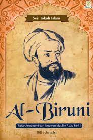 Cover Seri tokoh islam :  Al- biruni / Bill scheppler