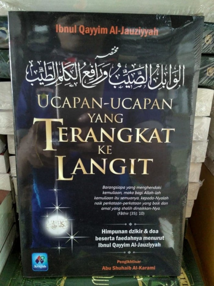 Sampul Ucapan-Ucapan Yang Terangkat Ke Langit / Ibnu Qayyim Al-Jauziyah