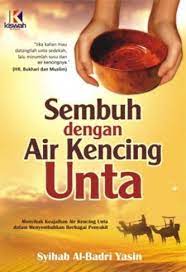 Sampul Sembuh dengan air kencing unta / Yasin syihab al-badri