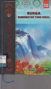 Sampul Surga kenikmatan yang kekal / Mahir ahmad