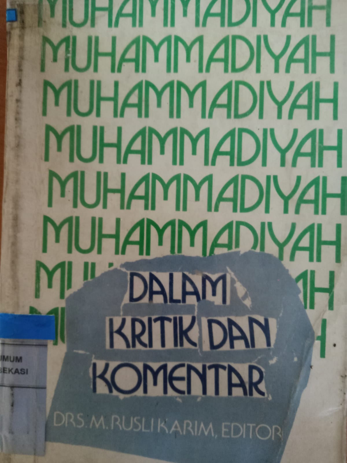 Sampul Muhammadiyah dalam kritik dan komentar / Rusli Karim