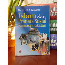 Sampul Islam dan pranata sosial kemasyarakatan / Thoyib I.M. & Sugiyanto