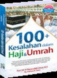 Sampul 100+ Kesalahan dalam haji & umrah / Nasaruddin Umar