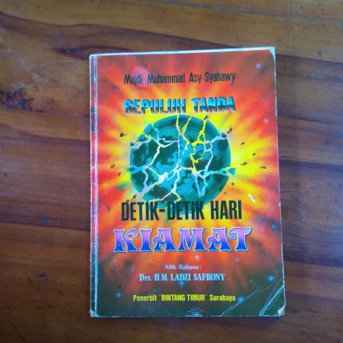 Sampul Sepuluh tanda detik-detik hari kiamat / majdi muhammad asy-syahawi