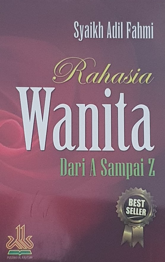 Cover Rahasia Wanita dari A sampai Z / Syaikh Adil Fahmi