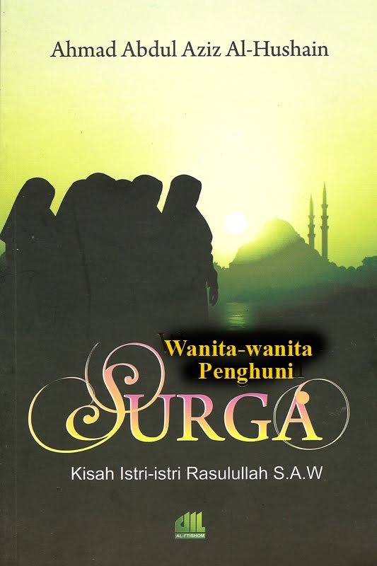Cover Wanita-wanita Penghuni Surga / Ahmad Abdul Aziz Al-Hushain