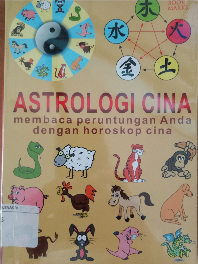 Cover Astrologi Cina :  Membaca peruntungan anda dengan horoskop Cina / Ira Triyonggo
