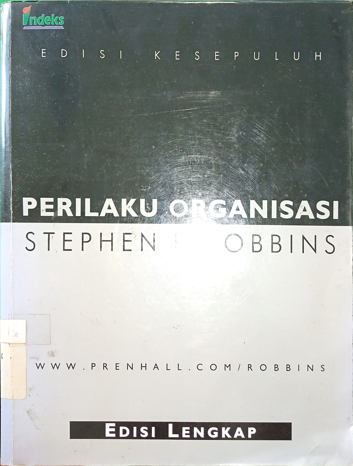 Sampul Perilaku organisasi / Stephen P. Robbins ; alih bahasa, Tim Indeks
