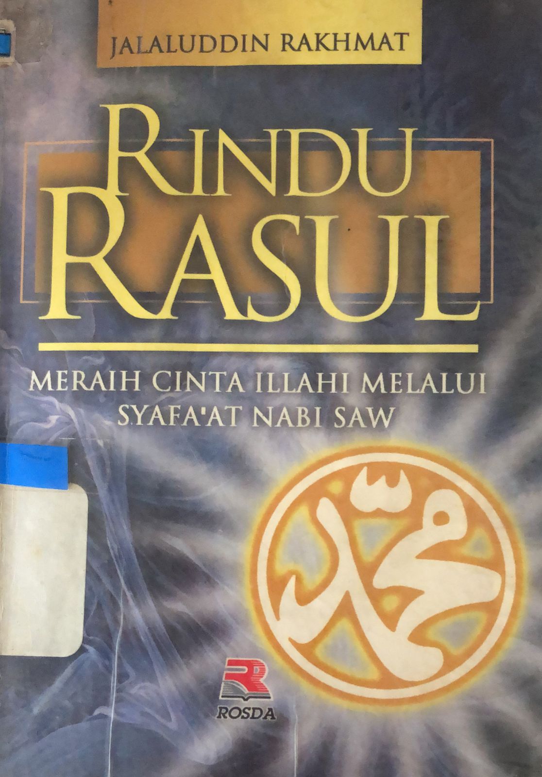 Sampul Rindu Rasul / Jalaluddin Rakhmat