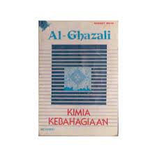 Sampul Kimia kebahagiaan / Al ghazali