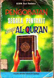 Sampul Pengobatan segala penyakit dengan al quran / Sudahri suri