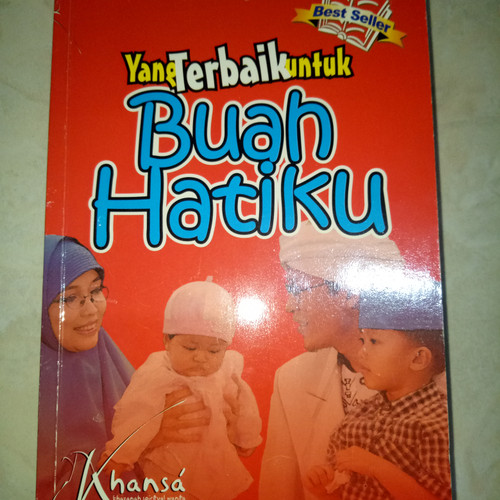 Cover Yang terbaik untuk buah hatiku / Ratna megawangi