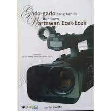 Cover Gado-gado sang jurnalis rundown wartawan ecek-ecek / Syaiful Halim