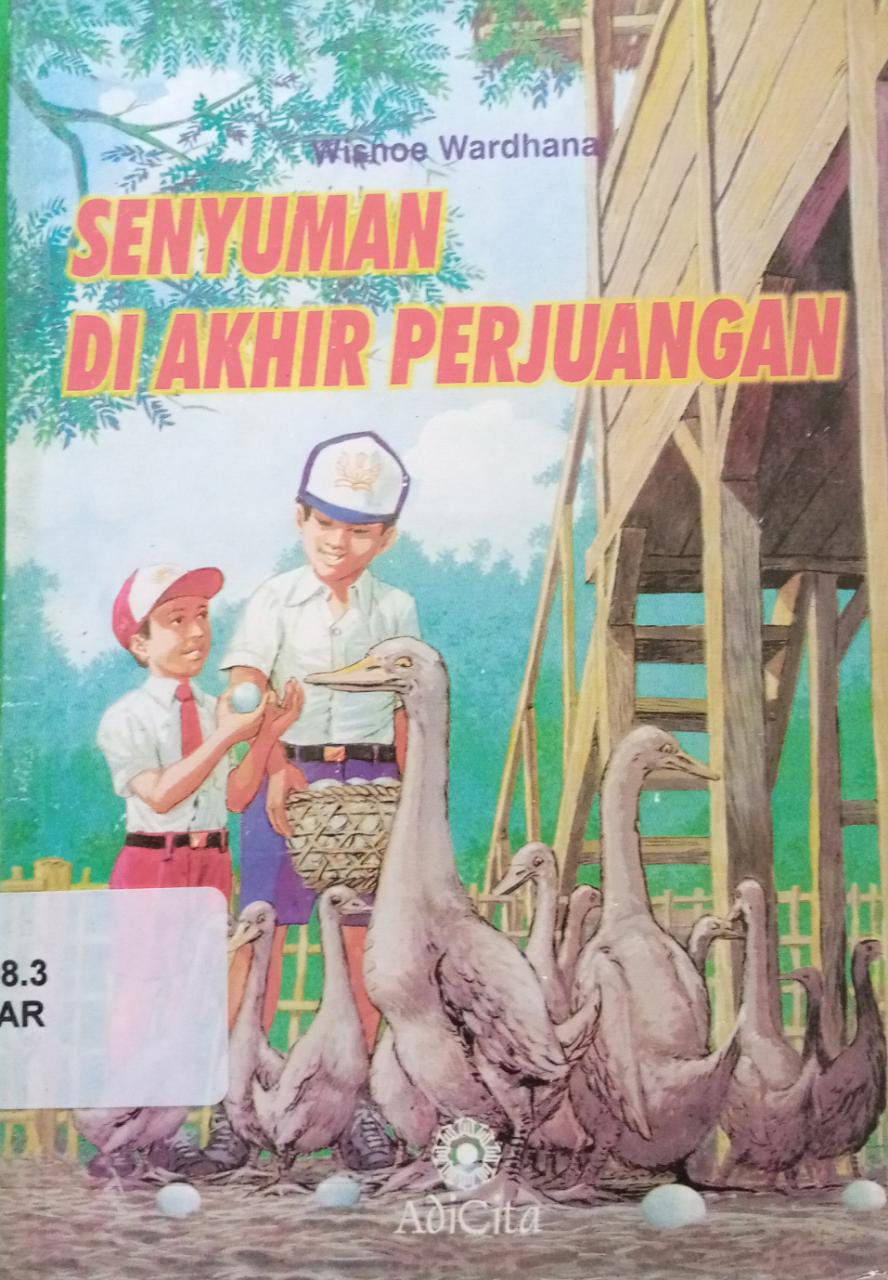 Sampul Senyuman di Akhir Perjuangan / wisnoe wardhana