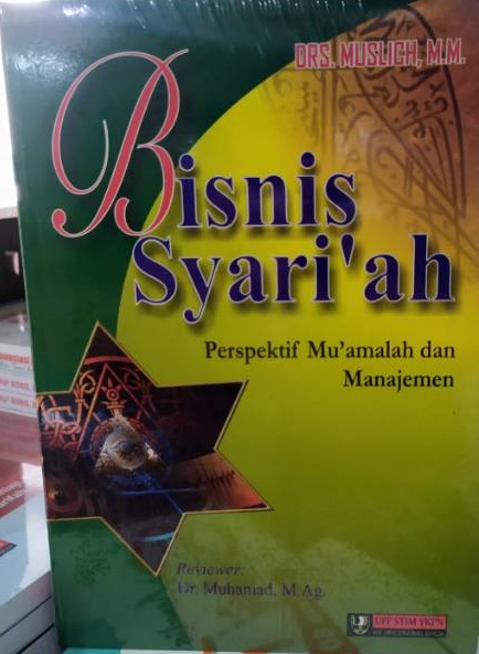Sampul Bisnis syari'ah :  perspektif mu'amalah dan manajemen / muslich