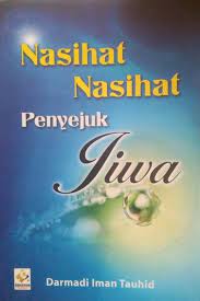 Cover Nasihat nasihat penyejuk Jiwa / Darmadi Iman Tauhid