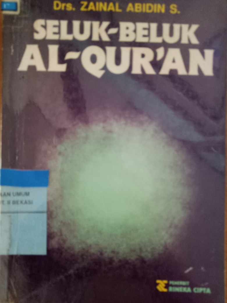 Sampul Seluk Beluk Al-Qur`an / Abidin S, Zainal
