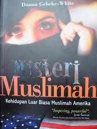 Cover Misteri Muslimah Kehidupan Luar Biasa Muslimah Amerika / GEHRKE-WHITE, Donna