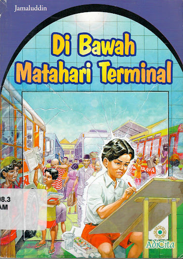Cover Di Bawah Matahari Terminal / Jamaludddin