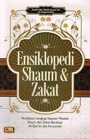 Sampul Ensiklopedi shaum & zakat :  penjelasan lengkap dan fatwa-fatwa penting seputar hukum shaum dan zakat / Abu Malik Kamal bin As-Sayyid Salim