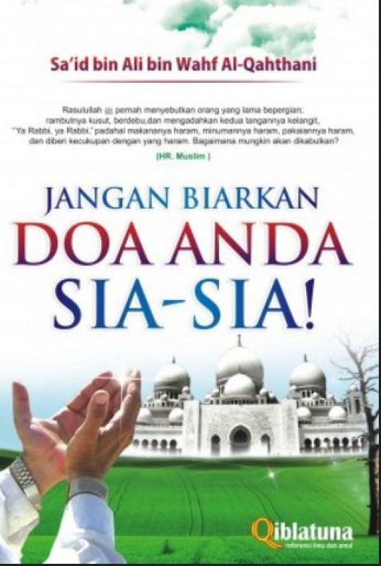 Sampul Jangan biarkan doa anda sia-sia / Said bin Ali bin Wahf Al-Qahtani