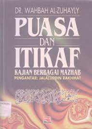 Sampul Puasa dan itikaf :  Kajian berbagai mazhab / Wahbah Al-Zuhayly