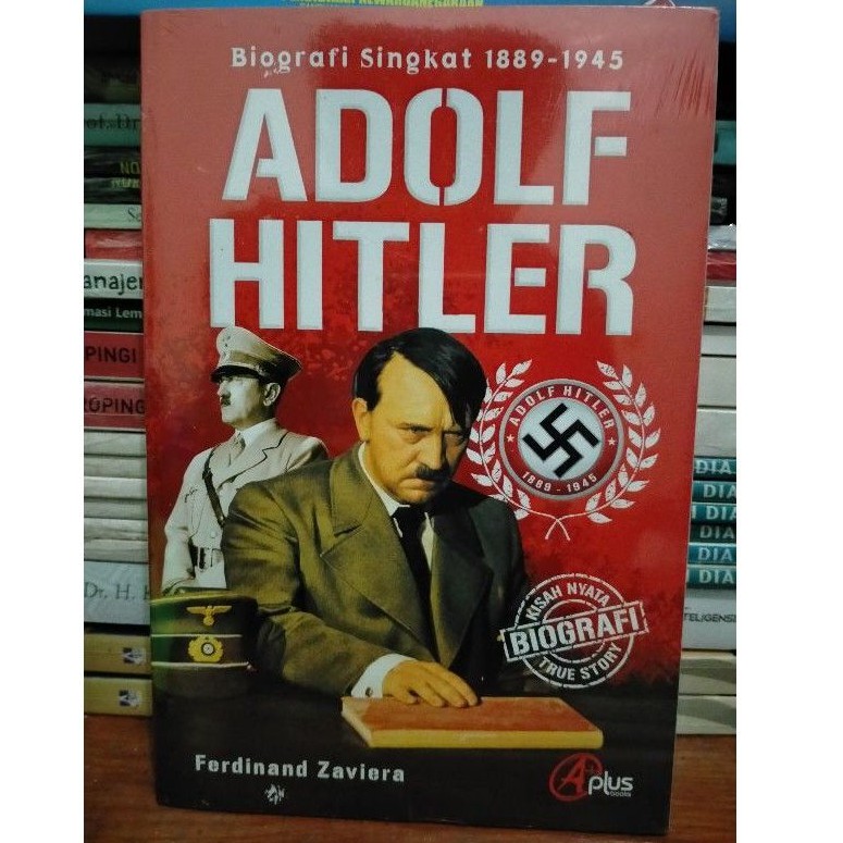 Sampul Adolf hitler :  Biografi singkat 1889-1945 / Ferdinand zavier