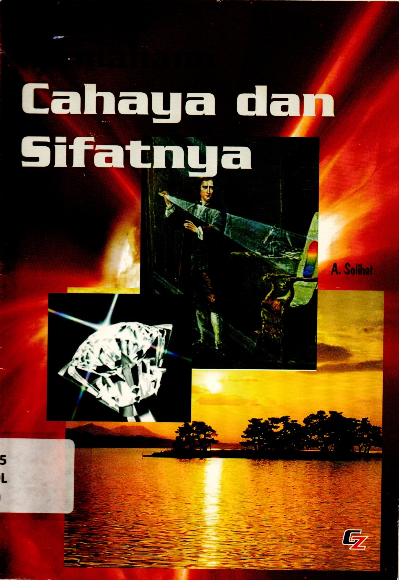Sampul Memahami Cahaya dan Sifatnya / Solihat A, Prini Utami