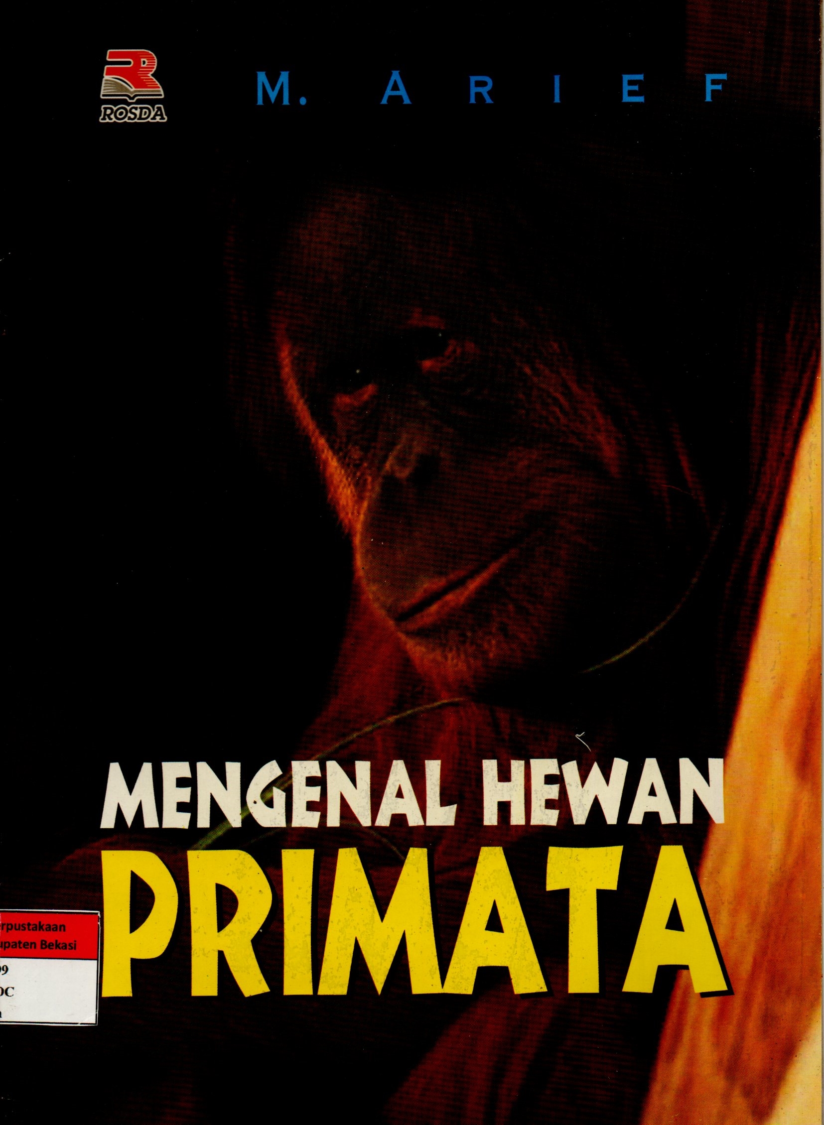 Sampul Mengenal Hewan Primata / Mochamad Arief; Kuswaya