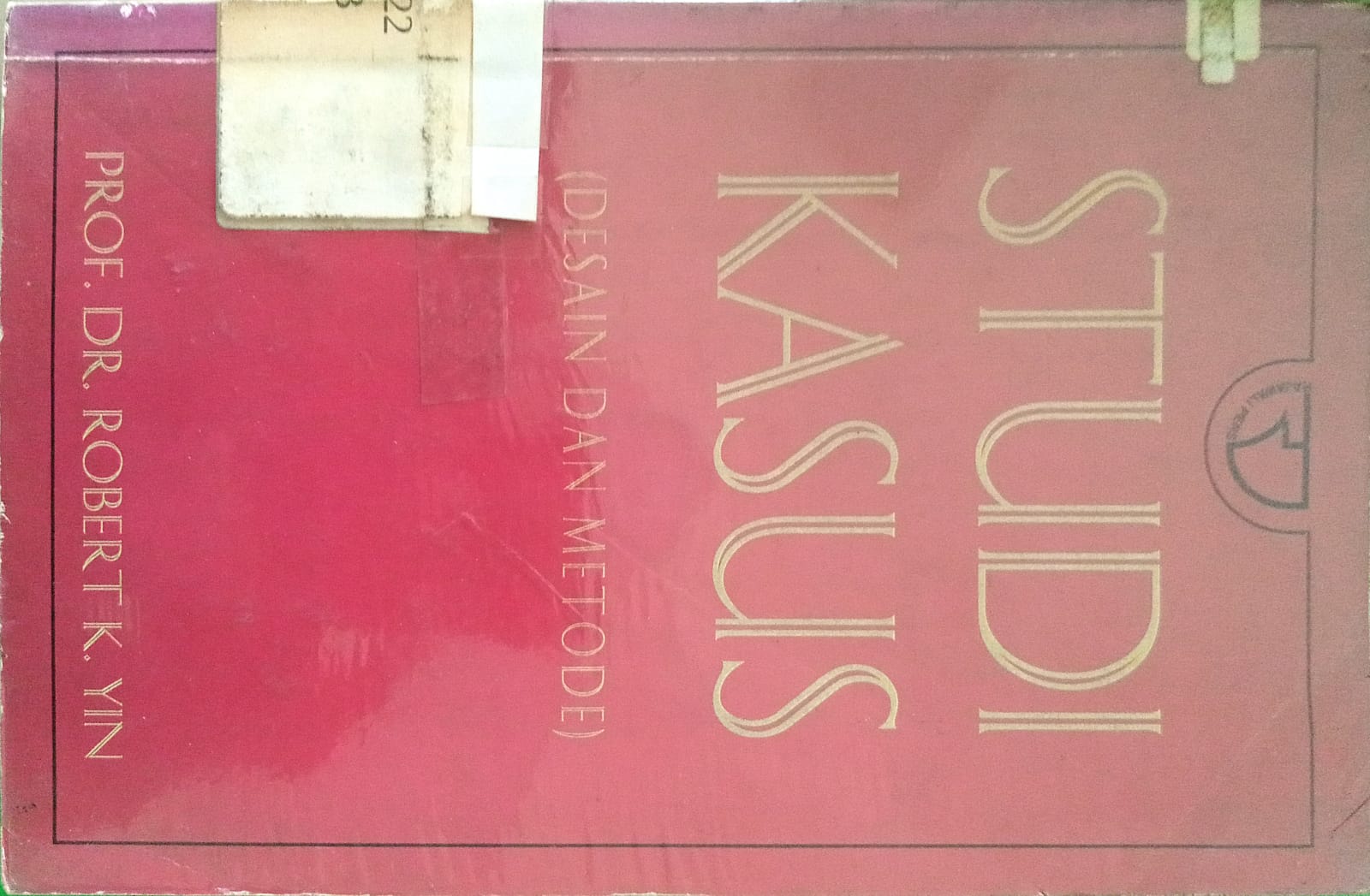 Sampul Studi kasus :  (desain dan metode) / Robert K. Yin ; penerjemah, M. Djauzi Mudzakir