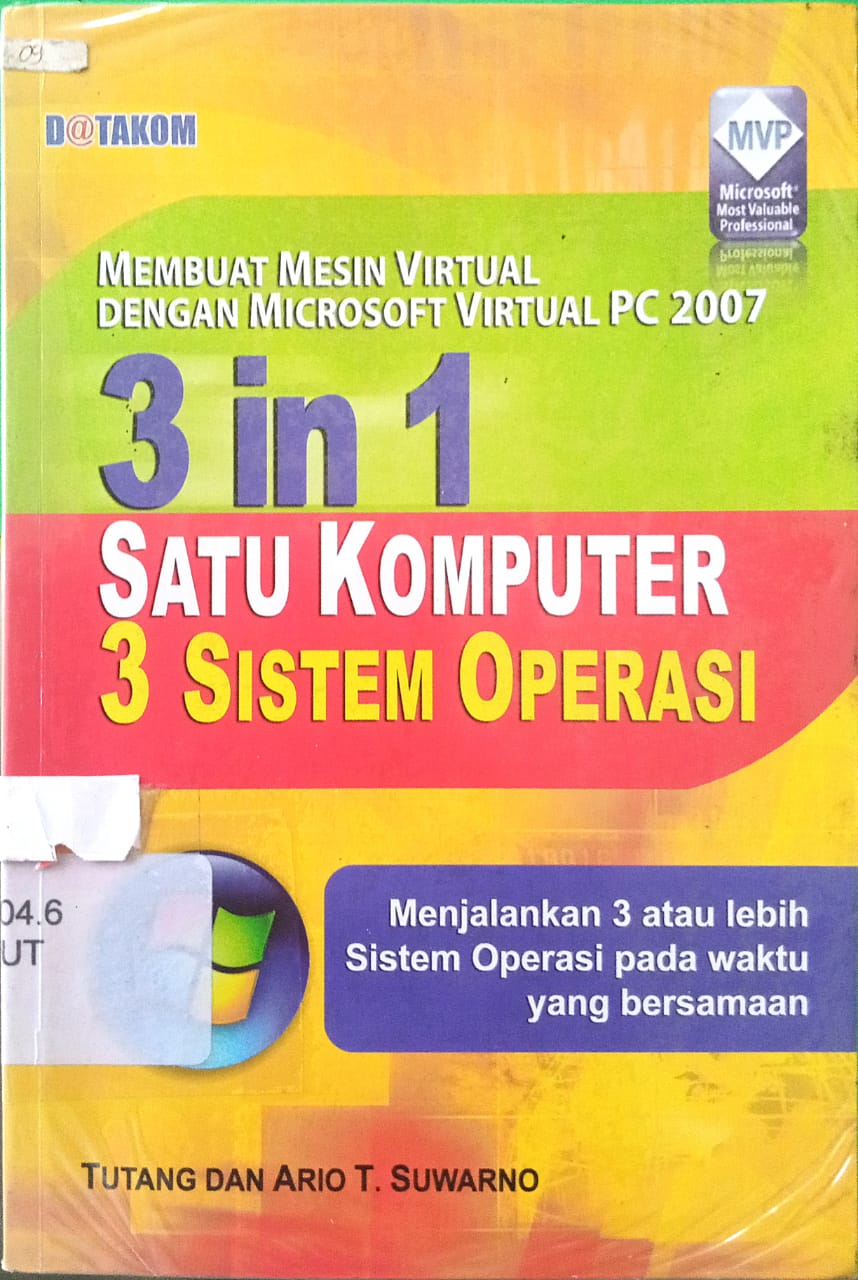 Cover 3 in 1 satu komputer tiga sistem operasi :  Windows XP, Windows Vista, Windows Server 2008 / Tutang
