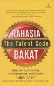 Sampul Rahasia The Talent Code Bakat / Daniel Coyle