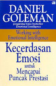 Sampul Kecerdasan Emosi Untuk Mencapai Puncak Prestasi / Daniel Goleman