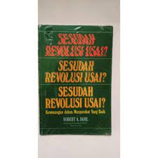 Sampul Sesudah Revolusi Usai? / Robert A. Dahl