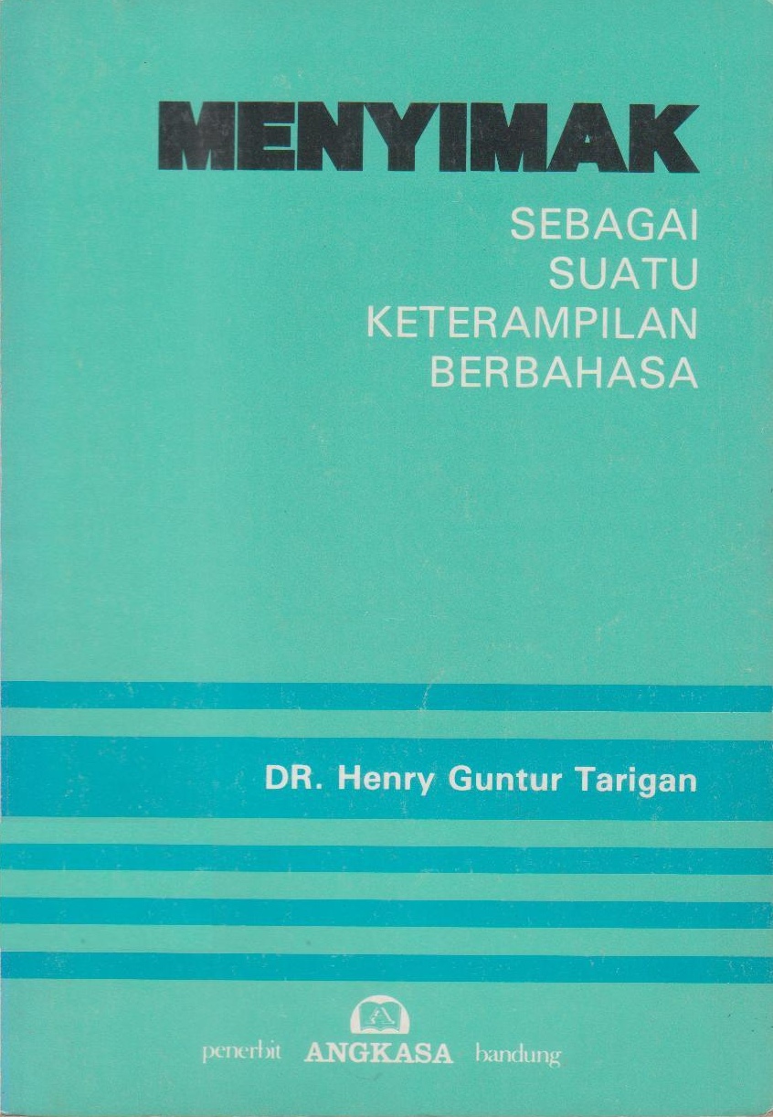 Sampul Menyimak : sebagai suatu keterampilan berbahasa / Henry Guntur Tarigan