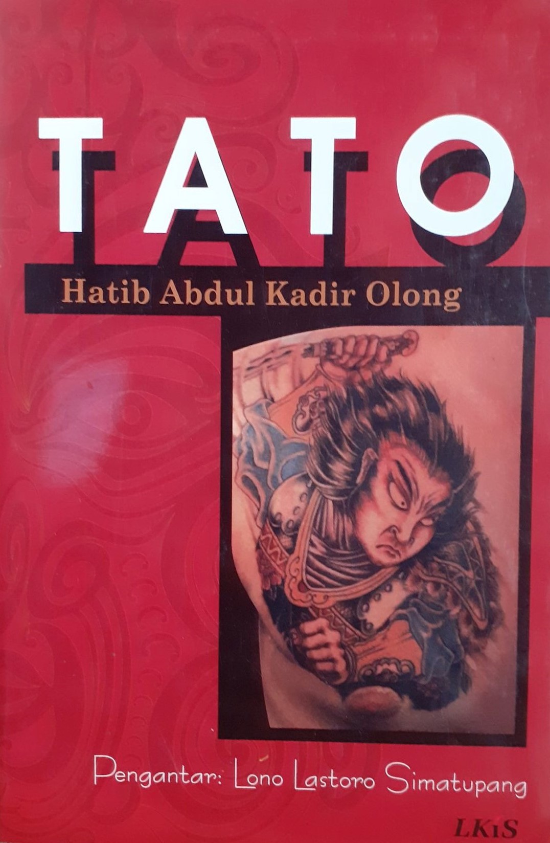 Sampul tato / Hatib Abdul Kadir Olong; editor, Japens Wisnudjati