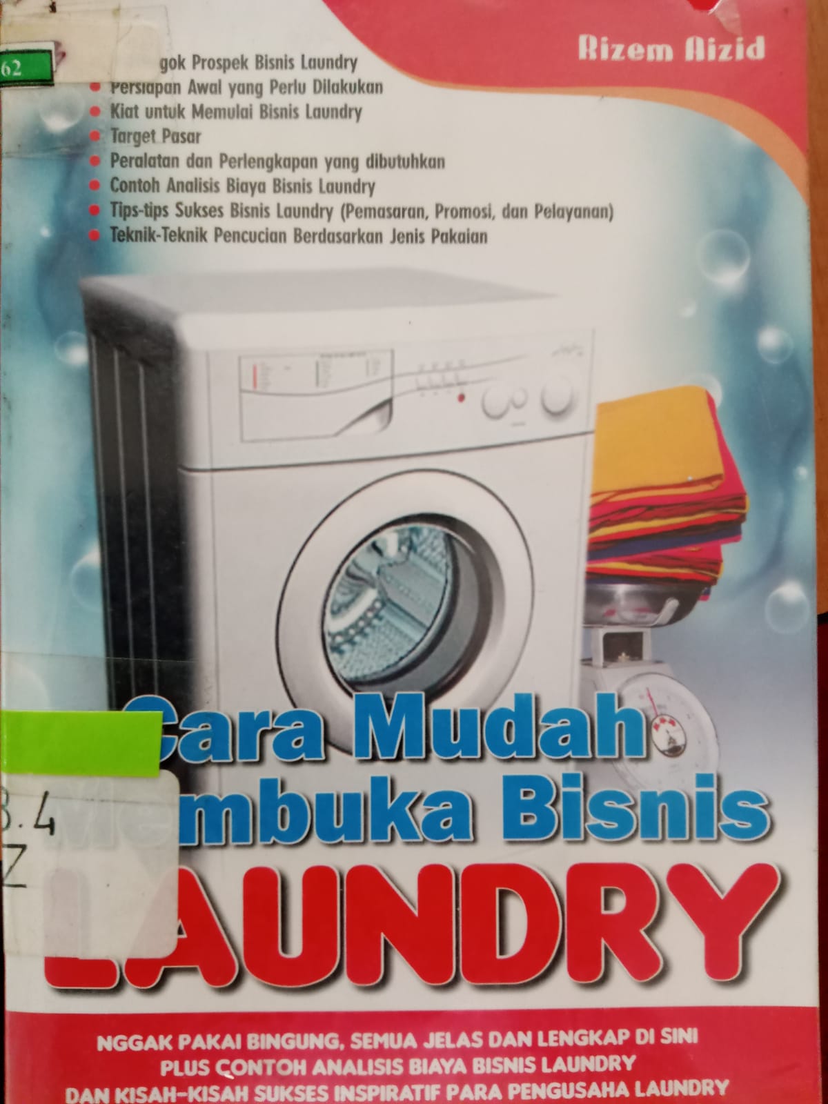 Sampul Cara mudah membuka bisnis laundry / Rizem Aizid