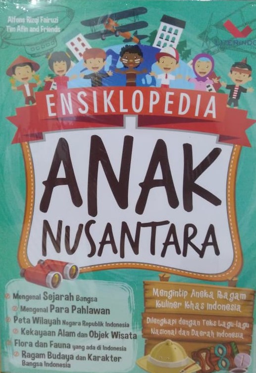 Sampul ensiklopedia anak nusantara / Alfons Rizqi Fairuzi, Tim Afin and Friends; penyunting, Tristanti