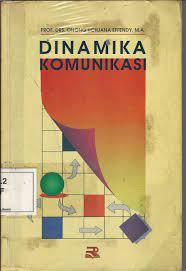 Sampul Dinamika Komunikasi / Onong Uchjana Effendy