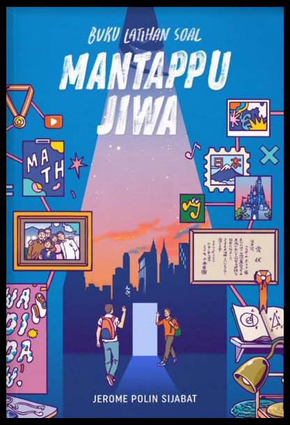 Sampul Buku latihan soal :  Mantappu jiwa / Jerome Polin Sijabat
