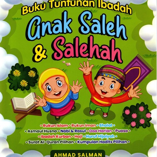 Sampul Buku tuntunan ibadah :  Anak saleh & salehah / Ahmad Salman
