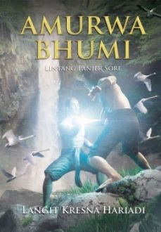 Sampul Amurwa bhumi :  cleret taun / Langit Kresna Hariadi ; editor, Cahyadi Edi Prabowo & Tanto