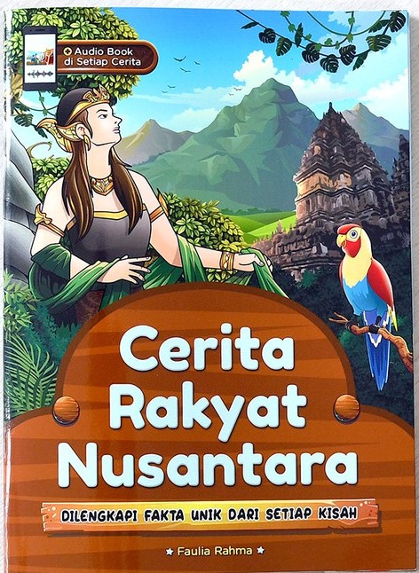 Sampul cerita rakyat nusantara :  dilengkapi fakta unik dari setiap kisah / faulia rahma