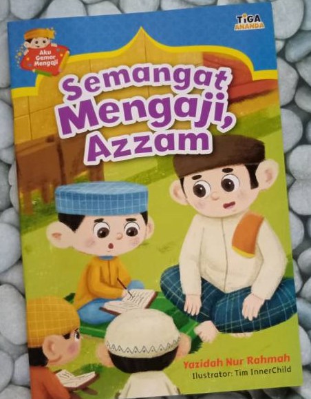Sampul semangat  mengaji, azzam / yazidah nur rahmah