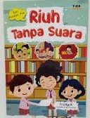 Sampul Riuh tanpa suara / tria ayu